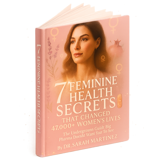 EBOOK - 7 FEMININE HEALTH SECRETS THAT CHANGED 47,000+ WOMEN'S LIVES - REVIVA